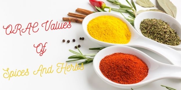 Importance of ORAC values of spices and herbs